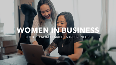 Women In Business: Quotes From Female Entrepreneurs