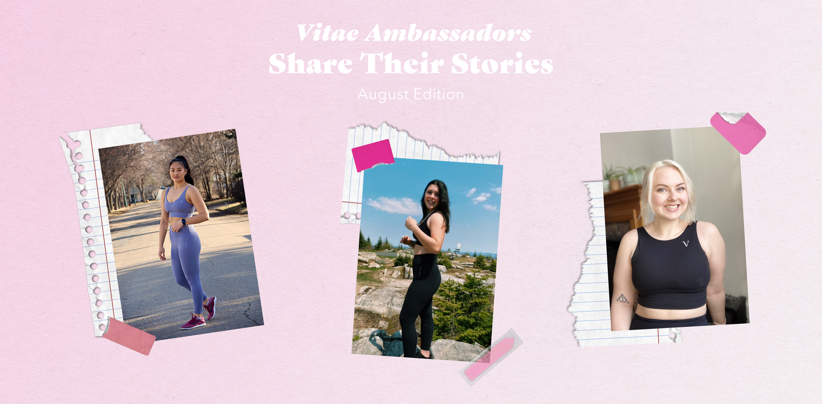 AMBASSADORS SHARE THEIR STORIES