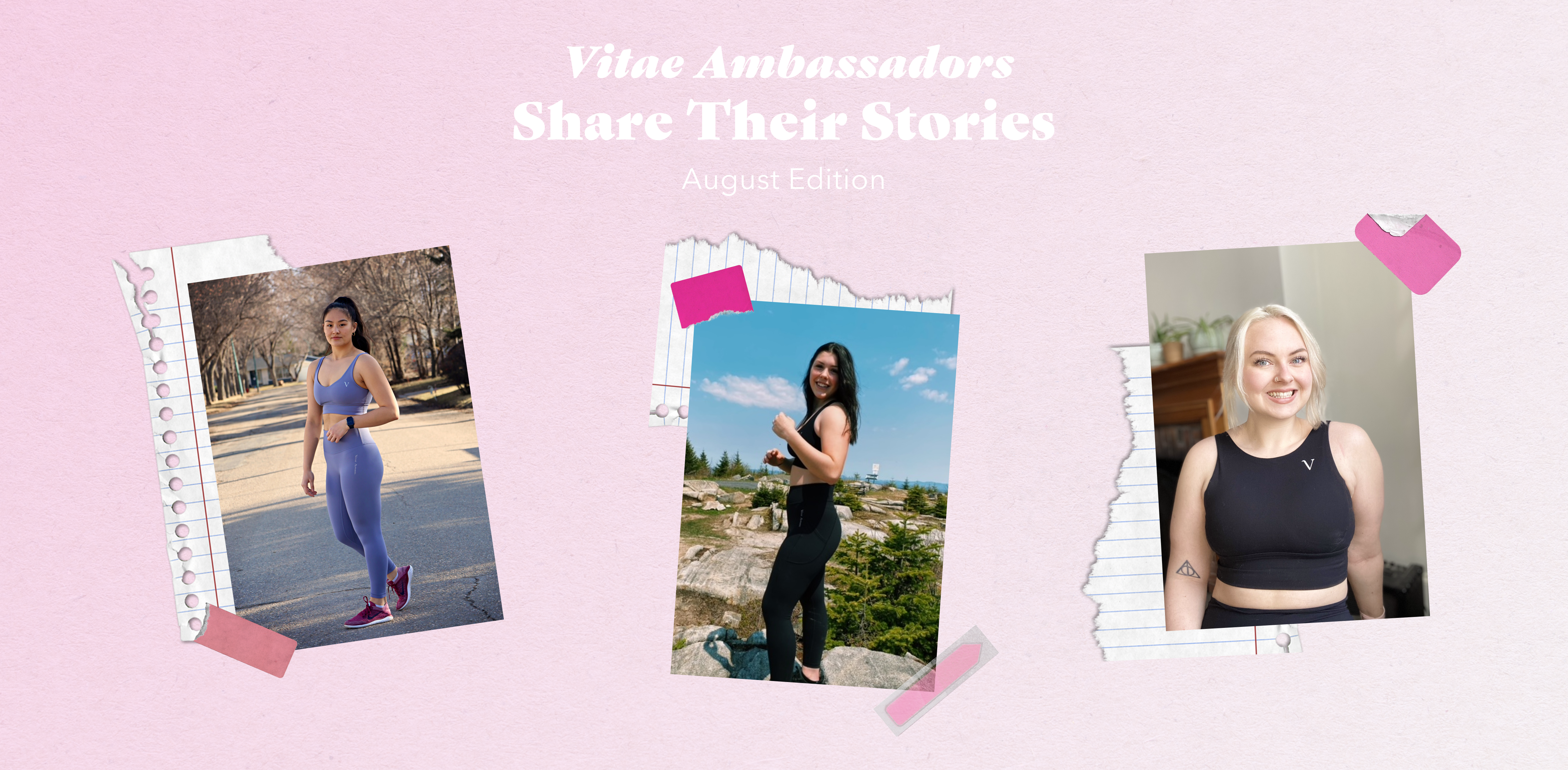 AMBASSADORS SHARE THEIR STORIES