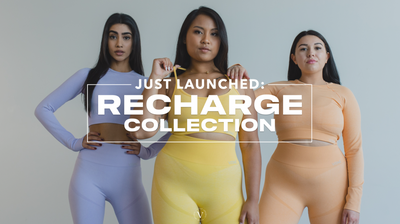 JUST LAUNCHED: THE RECHARGE COLLECTION