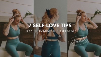 7 SELF-LOVE TIPS TO KEEP IN MIND THIS WEEKEND (PLUS, 𝗔𝗠𝗢𝗨𝗥 𝗜𝗜 SNEAK PEEKS)
