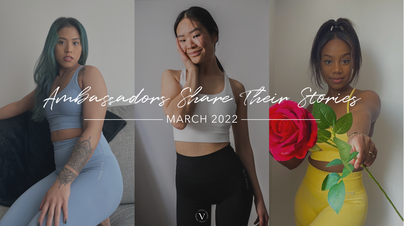 AMBASSADORS SHARE THEIR STORIES (MARCH '22 EDITION)